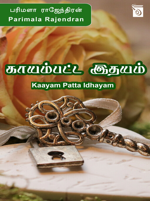 Title details for Kaayam Patta Idhayam by Parimala Rajendran - Available
